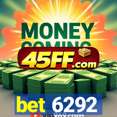bet 6292